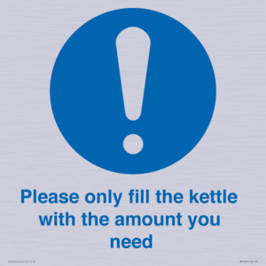Please only fill the kettle with the amount you need